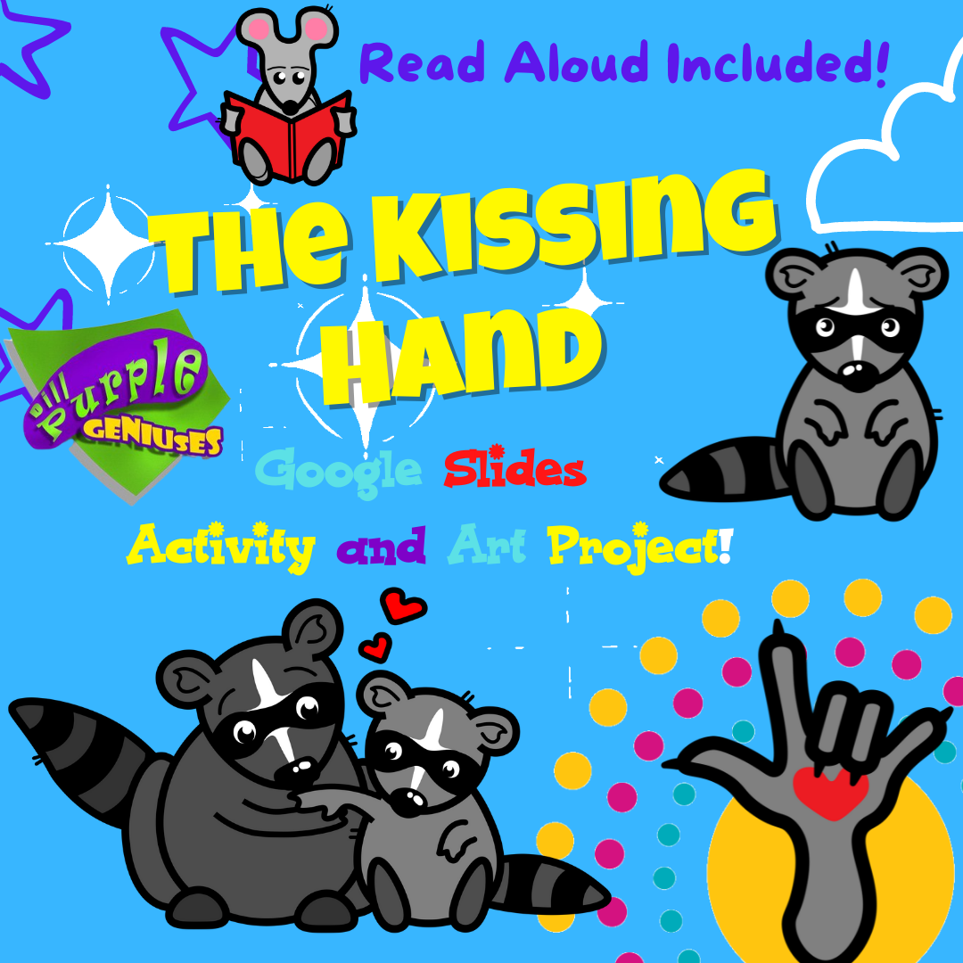 The Kissing Hand Google Slides Activity Dill Purple Geniuses