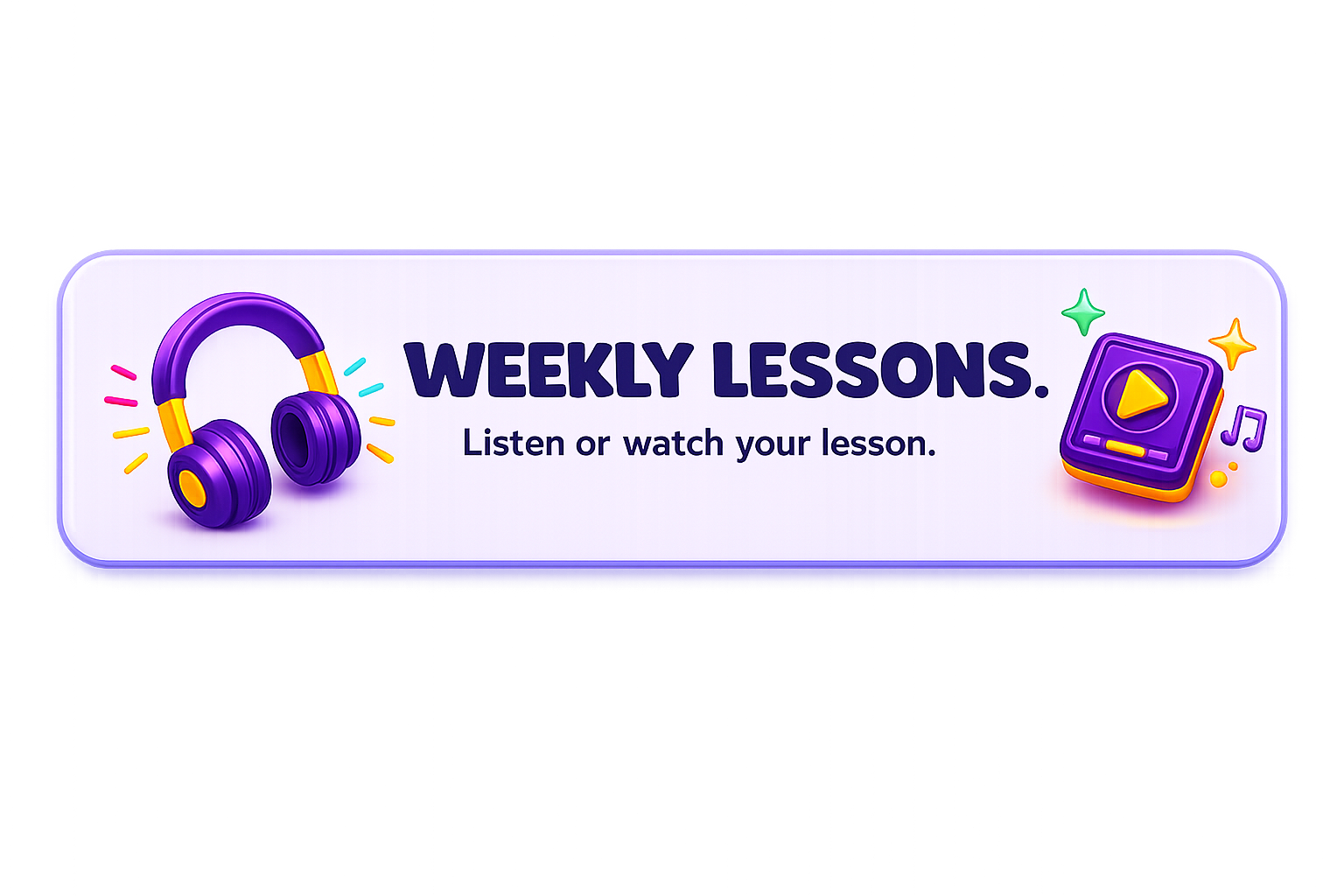 Weekly Lessons